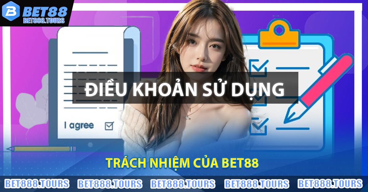 Trách nhiệm của BET88